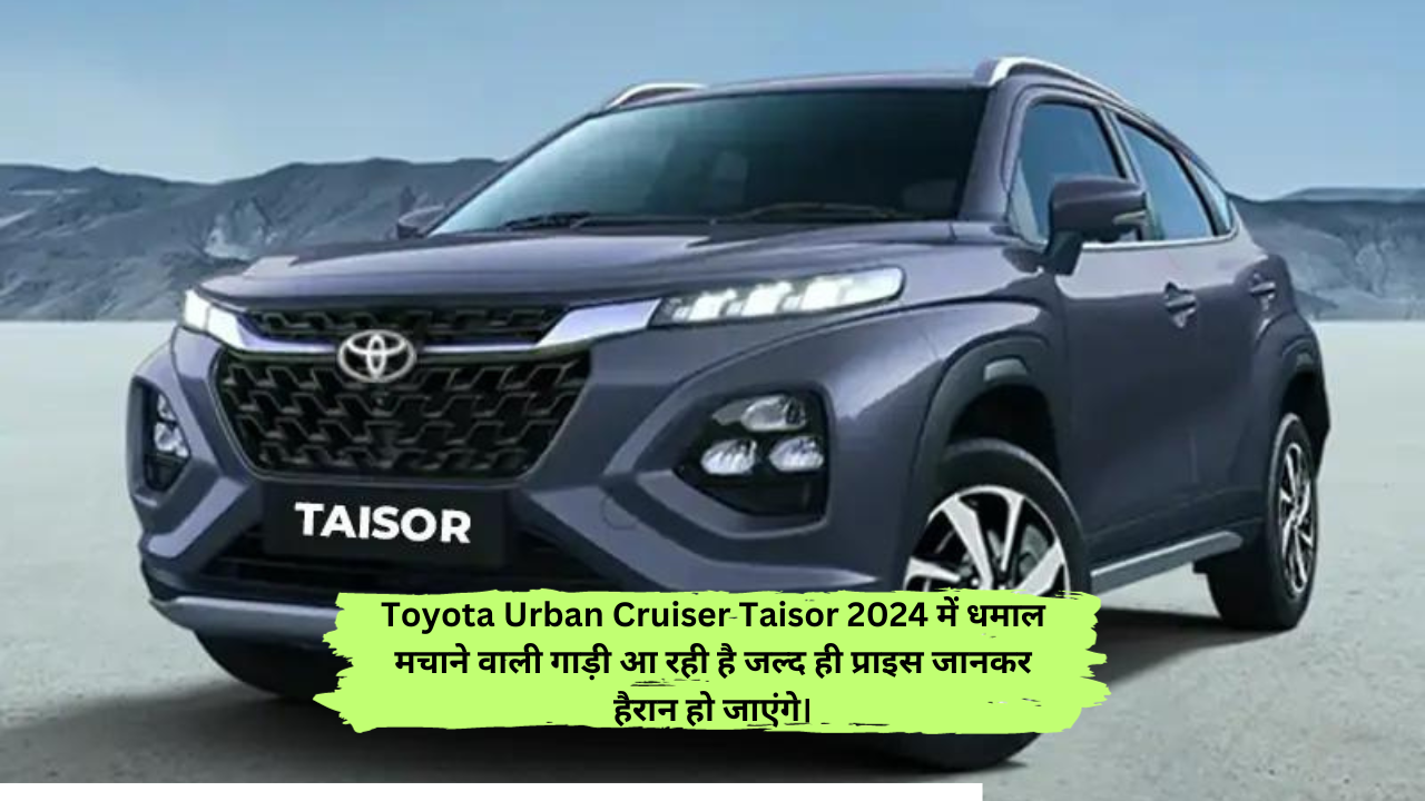 Toyota Urban Cruiser Taisor 2024